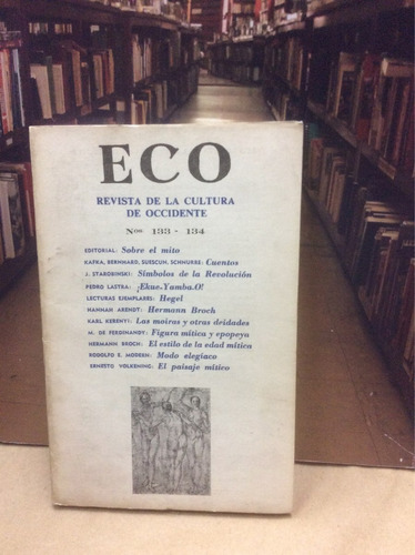 Eco. Revista De La Cultura De Occidente, N. 133-134.