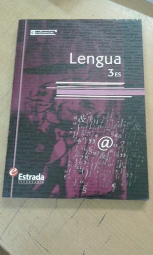 Lengua 3 - Confluencias - Estrada