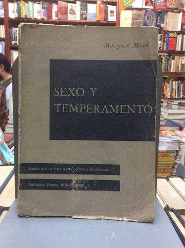 Sexo Y Temperamento. Margaret Mead. Psicología Social