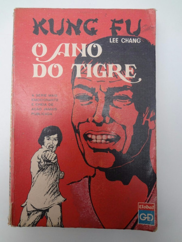 Livro O Ano Do Tigre Kung Fu Lee Chang