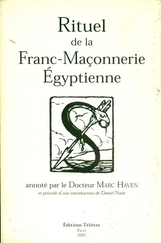 Marc Haven : Ritual De Franc Masoneria Egipcia Memphis