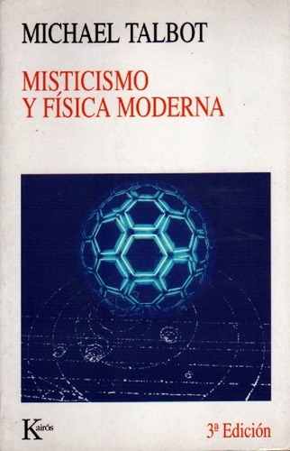 Misticismo Y Física Moderna De Michael Talbot