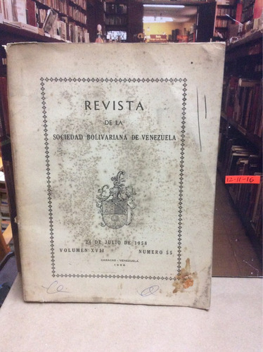 Revista De La Sociedad Bolivariana De Venezuela Año 1958