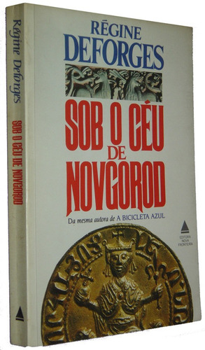 Sob O Ceu De Novgorod Regine Deforges Livro (