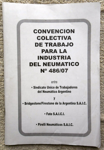 Convención Colectiva De Trabajo 486/07 Industria Neumático