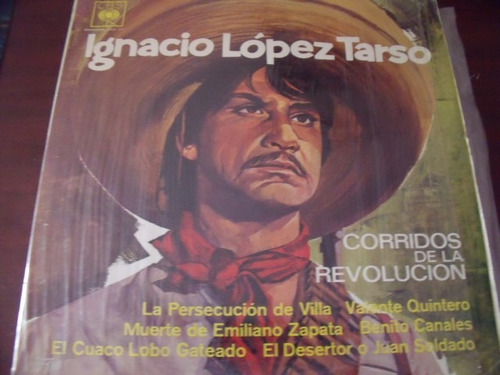 Lp Ignacio Lopez Tarso Corridos De La Rev