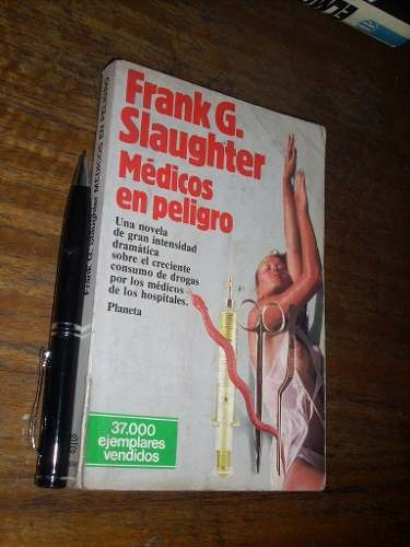 Medicos En Peligro - Frank Slaughter - Planeta