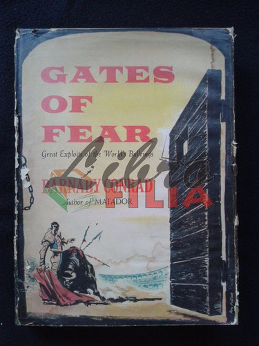 Gates Of Fear - Barnaby Conrad (1956) Tauromaquia