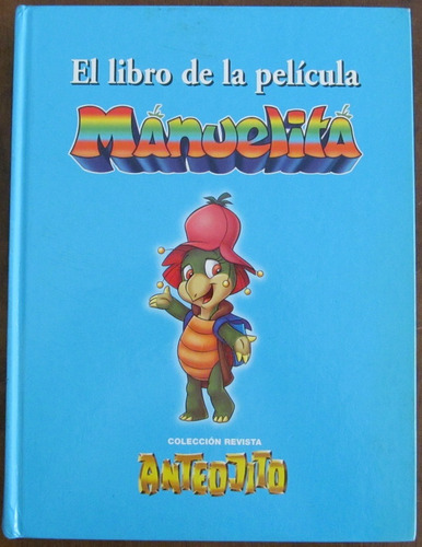 El Libro De La Película Manuelita - Album De Figuritas Vacío