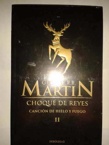 Choque De Reyes George R Martin Canción Hielo Y Fuego 2 
