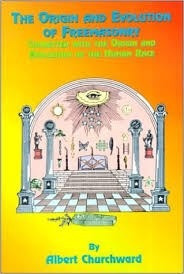 Masonería -a.churchward  Origin And Evolution Of Freemasonry