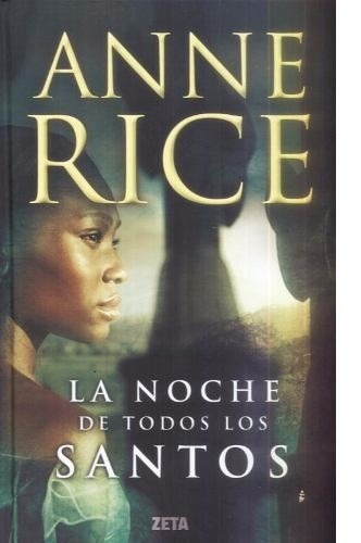 La Noche De Todos Los Santos - Anne Rice