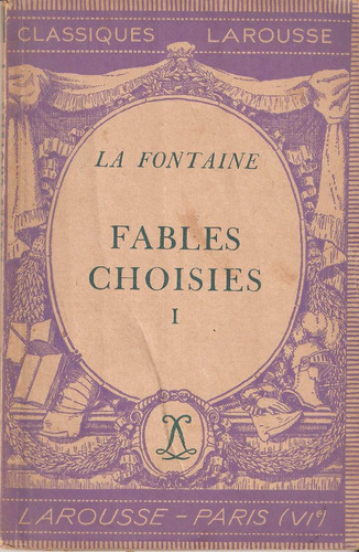 Fables Choisies 1 De La Fontaine. En Francés