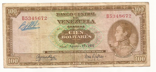 Cien Bolivares Agosto 17 -1971  B7