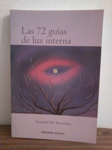 Las 72 Guias De Luz Interna  -  Graciela Der Kevorkian