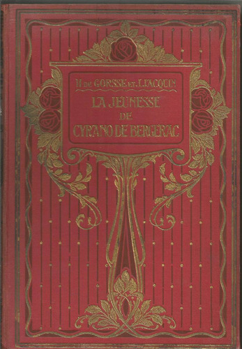 La Jeunesse De Cyrano De Bergerac - H De Grosse Y J Jacquin