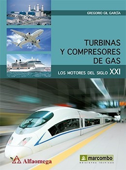 Libro Técnico Turbinas Y Compresores De Gas Los Motores