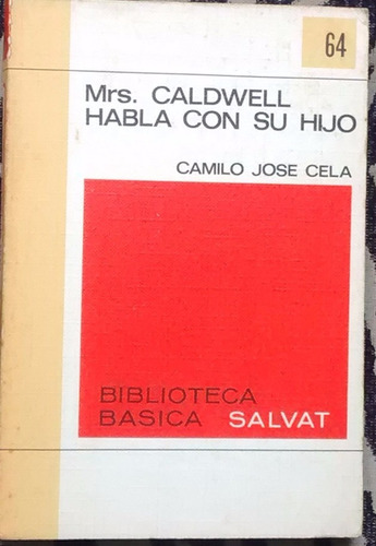 Camilo José Cela Mr Caldwell Habla C Su Hijo Bibl Salvat  64