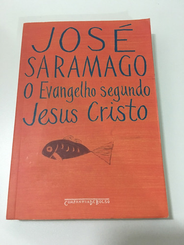 O Evangelho Segundo Jesus Cristo