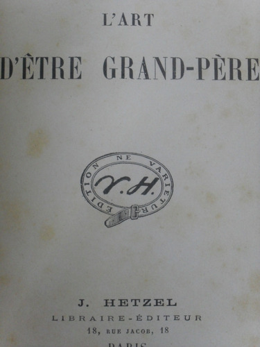 Victor Hugo. L´art D´etre Grand-pere.