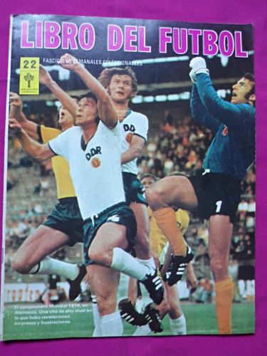 Libro Del Futbol N° 22 Peucelle San Lorenzo Mundial 74