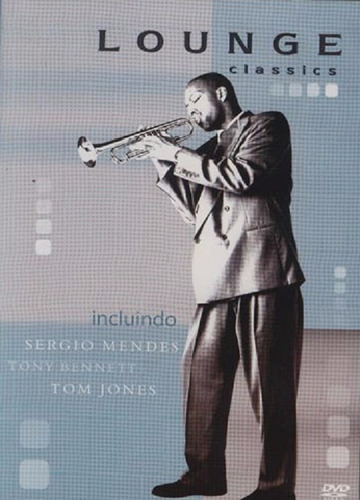 Dvd Lacrado Lounge Classics Sergio Mendes Tony Bennett Tom J