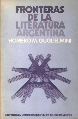 Fronteras De La Literatura Argentina Guglielmini