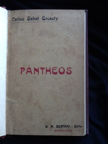 Pantheos - Carlos Sabat Ercasty - Primera Edición - 1917