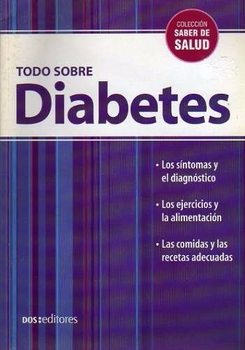 Todo Sobre La Diabetes - Dra. Romin - Dos Tintas Editores