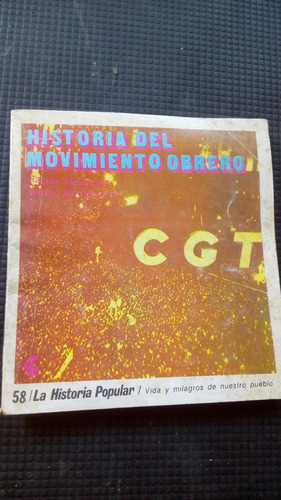 Historia Del Movimiento Obrero -  La Historia Popular Envios
