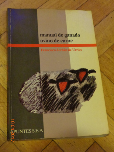 Manual De Ganado Ovino De Carne. Francisco Jordán De Urries.