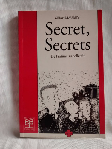Secret Secrets Intime Au Collectif Gilbert Maurey En Frances