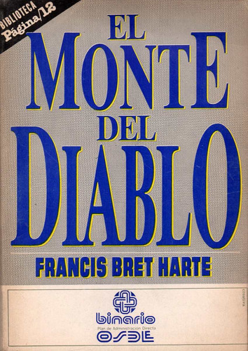 El Monte Del Diablo       Francis Bret Harte       Pagina/12