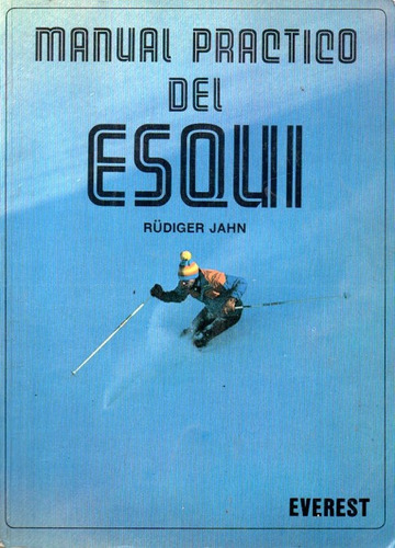 Rudiger Jahn - Manual Practico Del Esqui