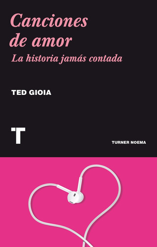 ** Canciones De Amor ** Historia Jamás Contada Ted Gioia 70