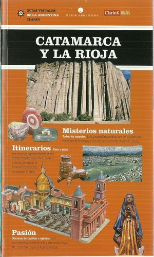 Guia Turistica Catamarca Y La Rioja Noroeste Clarin