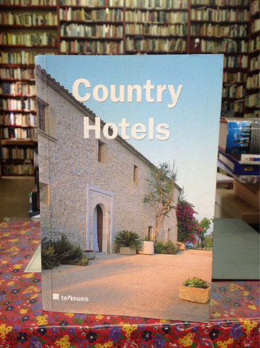 Country Hotels. Hoteles Campestres. Arquitectura. Diseño.