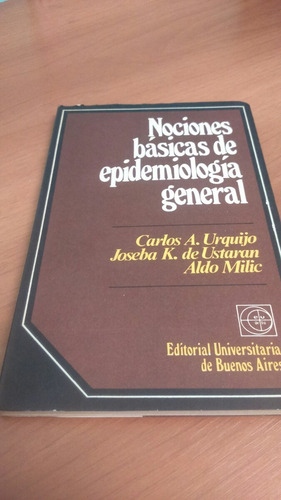 Nociones Básicas De Epidemiologia General - Urquijo Etc