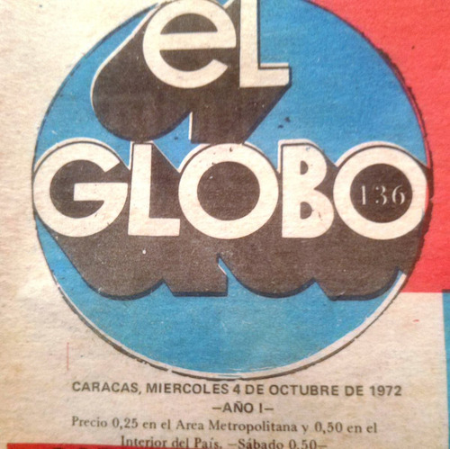 Diario El Globo No.136 04/10/ 1976 Fuera De Circulación (Usado)