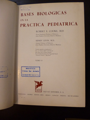 Bases Biológicas En La Práctica Pediátrica - R. E. Cooke