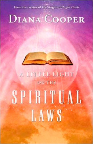 A Little Light On The Spiritual Laws - Diana Cooper