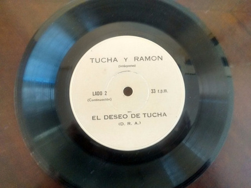 Vinilo  Single De Tucha Y Ramon - El Deseo De Tucha( N100