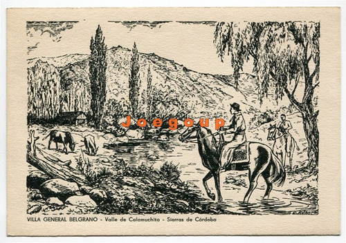 Postal Ilustrada Gral Belgrano Valle De Calamuchita Cordoba