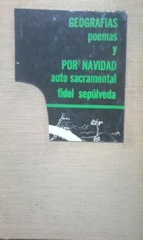 Geografías Poemas Por Navidad Auto Sacramental/ F. Sepúlveda