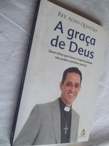 Livro - Rev. Aldo Quintão - A Graça De Deus