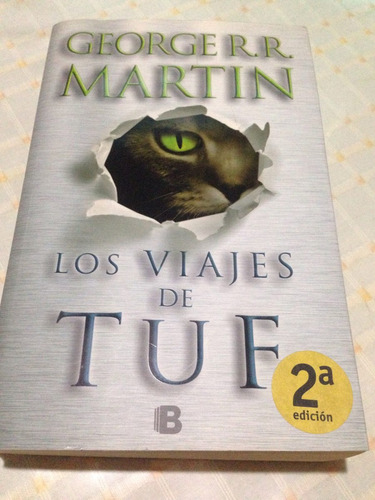 Los Viajes De Tuf George.r. Martin. 2a Edicion.
