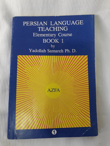 Persian Language Teaching Elementary Course Book 1 Samarehii