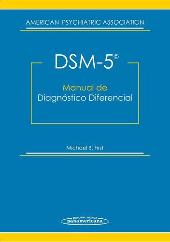 Dsm5 Manual De Diagnostico Diferencial - Medica Panamericana