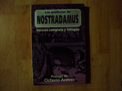 Las Profecias Nostradamus -version Completa Y Bilingue