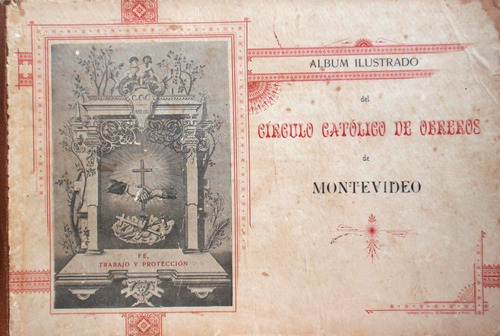 Revista Album Del Circulo Catolico De Montevideo Año 1902